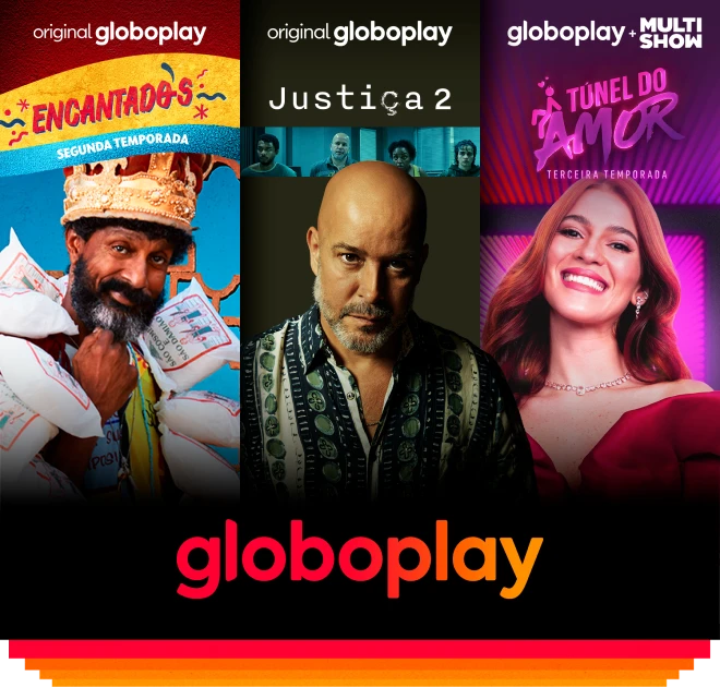 Cartazes de Encantados, Justiça 2 e Túnel do Amor: conteúdos exclusivos Globoplay com Oi Fibra.